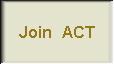 Join ACT